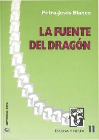 La fuente del dragón / Petra-Jesús Blanco | Biblioteca Virtual Miguel de Cervantes