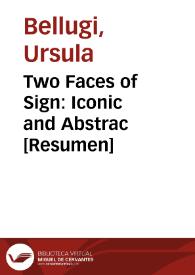 Two Faces of Sign: Iconic and Abstrac [Resumen] / Ursula Bellugi y Edward Klima | Biblioteca Virtual Miguel de Cervantes