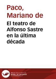 El teatro de Alfonso Sastre en la última década / Mariano de Paco | Biblioteca Virtual Miguel de Cervantes