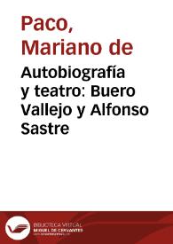 Autobiografía y teatro: Buero Vallejo y Alfonso Sastre / Mariano de Paco | Biblioteca Virtual Miguel de Cervantes