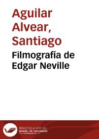 Filmografía de Edgar Neville / Santiago Aguilar | Biblioteca Virtual Miguel de Cervantes