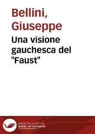 Una visione gauchesca del "Faust" / Giuseppe Bellini | Biblioteca Virtual Miguel de Cervantes