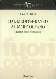 Dal Mediterraneo al Mare Oceano : Saggi tra storia e letteratura / Giuseppe Bellini | Biblioteca Virtual Miguel de Cervantes