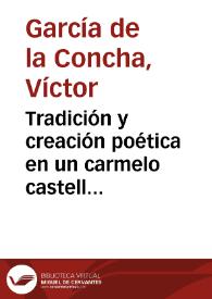Tradición y creación poética en un carmelo castellano del Siglo de Oro | Biblioteca Virtual Miguel de Cervantes