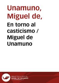 En torno al casticismo / Miguel de Unamuno | Biblioteca Virtual Miguel de Cervantes