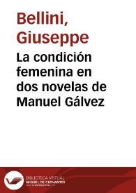 La condición femenina en dos novelas de Manuel Gálvez / Giuseppe Bellini | Biblioteca Virtual Miguel de Cervantes