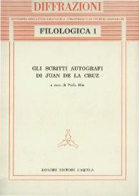 Gli Scritti autografi di Juan de la Cruz / edizione e indice delle occorrenze a cura di Paola Elia | Biblioteca Virtual Miguel de Cervantes