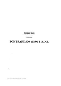 Memorias del general don Francisco Espoz y Mina. Tomo 3 / escritas por él mismo; publícalas su viuda Juana María de Vega | Biblioteca Virtual Miguel de Cervantes