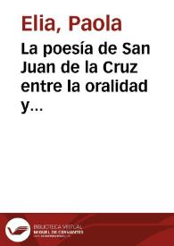 La poesía de San Juan de la Cruz entre la oralidad y la escritura / Paola Elia | Biblioteca Virtual Miguel de Cervantes