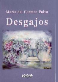 Desgajos / María del Carmen Paiva | Biblioteca Virtual Miguel de Cervantes