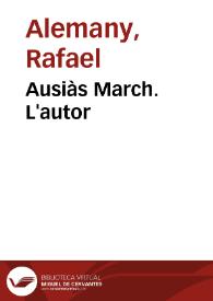 Ausiàs March. L'autor / Rafael Alemany | Biblioteca Virtual Miguel de Cervantes