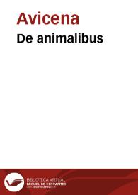 De animalibus / Avicena; per Michaelem Scotum translatum. | Biblioteca Virtual Miguel de Cervantes