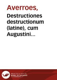 Portada:Destructiones destructionum (latine), cum Augustini Niphi expositione / Averroes. De sensu agente   Augustinus Niphus.