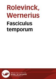 Fasciculus temporum / Wernerius Rolevinck. | Biblioteca Virtual Miguel de Cervantes