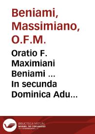 Oratio F. Maximiani Beniami ... In secunda Dominica Aduentus Domini M.CD.L.X.I. Ad ... Patres Sacri Oecumenici Tridentini Concilii | Biblioteca Virtual Miguel de Cervantes