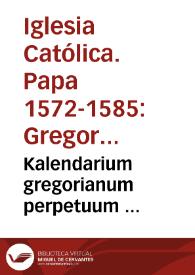 Kalendarium gregorianum perpetuum ... | Biblioteca Virtual Miguel de Cervantes