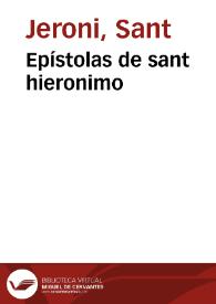 Epístolas de sant hieronimo | Biblioteca Virtual Miguel de Cervantes