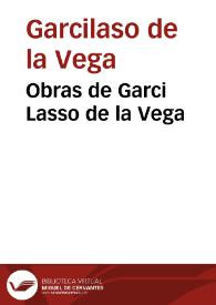 Obras de Garci Lasso de la Vega / con anotaciones de Fernando de Herrera ... | Biblioteca Virtual Miguel de Cervantes