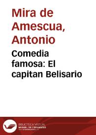 Comedia famosa : El capitan Belisario / De Lope de Vega Carpio | Biblioteca Virtual Miguel de Cervantes