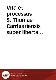 Vita et processus S. Thomae Cantuariensis super libertate ecclesiastica | Biblioteca Virtual Miguel de Cervantes