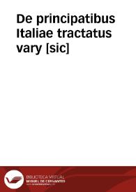 De principatibus Italiae tractatus vary [sic] | Biblioteca Virtual Miguel de Cervantes