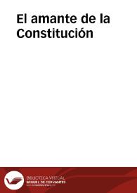 El amante de la Constitución | Biblioteca Virtual Miguel de Cervantes