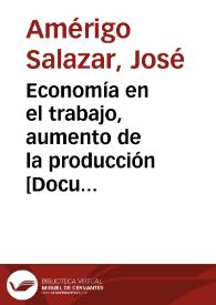 Economía en el trabajo, aumento de la producción : te llamamos a formar brigadas de choque / Amérigo S. | Biblioteca Virtual Miguel de Cervantes
