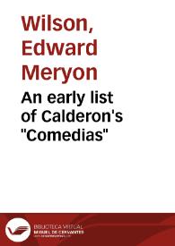 An early list of Calderon's "Comedias" / Edward M. Wilson | Biblioteca Virtual Miguel de Cervantes
