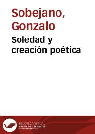 Soledad y creación poética / Gonzalo Sobejano | Biblioteca Virtual Miguel de Cervantes