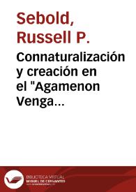 Connaturalización y creación en el "Agamenon Vengado" de García de la Huerta / Russel P. Sebold | Biblioteca Virtual Miguel de Cervantes