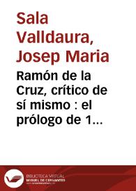 Ramón de la Cruz, crítico de sí mismo : el prólogo de 1786 / Josep Maria Sala Valldaura | Biblioteca Virtual Miguel de Cervantes