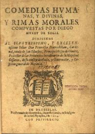 Comedias humanas y divinas y Rimas morales / compuestas por Diego Muxet de Solís ... | Biblioteca Virtual Miguel de Cervantes