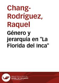 Género y jerarquía en "La Florida del Inca" / Raquel Chang-Rodríguez | Biblioteca Virtual Miguel de Cervantes