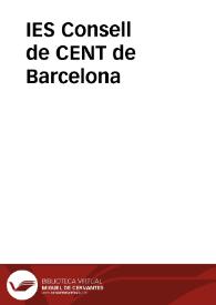 IES Consell de CENT de Barcelona / Rexach, Mercè...[et al] | Biblioteca Virtual Miguel de Cervantes