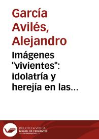 Imágenes "vivientes": idolatría y herejía en las "Cantigas" de Alfonso X el Sabio / Por Alejandro García Avilés | Biblioteca Virtual Miguel de Cervantes