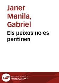 Els peixos no es pentinen / Gabriel Janer Manila | Biblioteca Virtual Miguel de Cervantes
