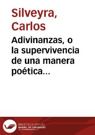 Adivinanzas, o la supervivencia de una manera poética de nominar el mundo / Carlos Silveyra | Biblioteca Virtual Miguel de Cervantes