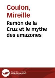 Ramón de la Cruz et le mythe des amazones / Mireille Coulon | Biblioteca Virtual Miguel de Cervantes