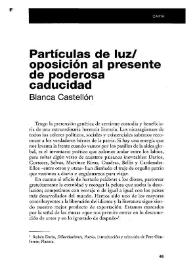 Partículas de luz /oposición al presente de poderosa caducidad / Blanca Castellón | Biblioteca Virtual Miguel de Cervantes