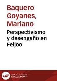 Perspectivismo y desengaño en Feijoo / Mariano Baquero Goyanes | Biblioteca Virtual Miguel de Cervantes