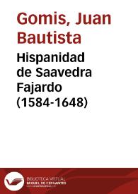 Hispanidad de Saavedra Fajardo (1584-1648) / por Fr. Juan Bautista Gomis, O.F.M. | Biblioteca Virtual Miguel de Cervantes