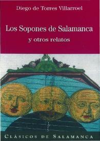 Los sopones de Salamanca y otros relatos / Diego de Torres Villarroel; edición de Manuel María Pérez López | Biblioteca Virtual Miguel de Cervantes