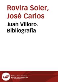 Juan Villoro. Bibliografía / José Carlos Rovira, María Asunción Esquembre | Biblioteca Virtual Miguel de Cervantes