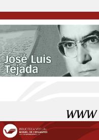 José Luis Tejada / director, Ángel L. Prieto de Paula | Biblioteca Virtual Miguel de Cervantes