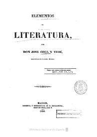 Elementos de literatura / por José Coll i Vehí | Biblioteca Virtual Miguel de Cervantes