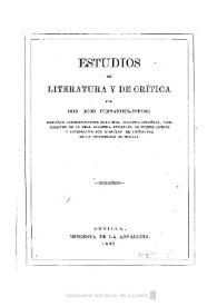 Estudios de literatura y de crítica / por José Fernández-Espino | Biblioteca Virtual Miguel de Cervantes