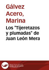 Los "Tijeretazos y plumadas" de Juan León Mera / Marina Gálvez Acero | Biblioteca Virtual Miguel de Cervantes