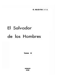 El Salvador de los hombres. Tomo II / E. Iglesias, S. J. | Biblioteca Virtual Miguel de Cervantes
