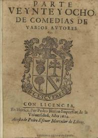 Parte veynte y ocho, de comedias de varios autores | Biblioteca Virtual Miguel de Cervantes