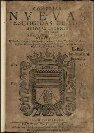 Comedias nueuas escogidas de los meiores ingenios de España : duodecima parte ... | Biblioteca Virtual Miguel de Cervantes